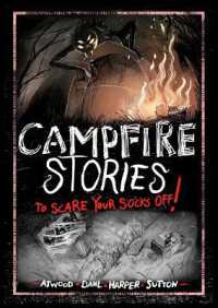 Campfire Stories to Scare Your Socks Off! (Stories to Scare Your Socks Off!) （Library Binding）