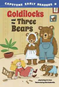Goldilocks and the Three Bears (First Reader Fairy Tales) （Library Binding）