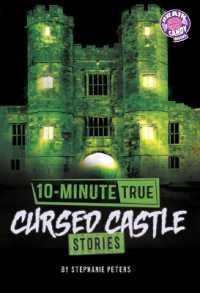 10-Minute True Cursed Castle Stories (10-minute True Ghost Stories)