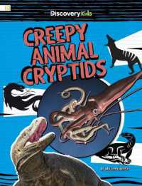 Creepy Animal Cryptids (Discovery Kids: Real-world Cryptids and Monsters)
