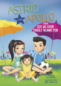 Astrid Thiab Apollo Thiab Kev Ua Koob Tsheej Ncaws Pob (Astrid and Apollo and the Soccer Celebration) (Astrid Thiab Apollo (Astrid and Apollo)) （Library Binding）