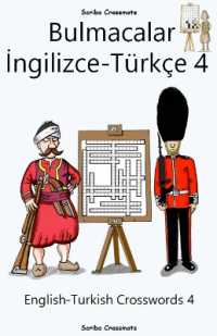 İngilizce-Türkçe Bulmacalar 4 : English-Turkish Crosswords 4