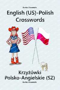 English (US)-Polish Crosswords : Krzyż�wki Polsko-Angielskie (SZ) (Dual-language Crosswords)