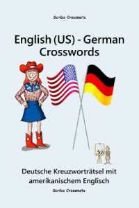 English (US) - German Crosswords : Deutsche Kreuzwortr�tsel mit amerikanischem Englisch (Dual-language Crosswords)