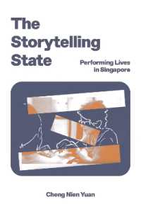 The Storytelling State : Performing Lives in Singapore