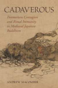 Cadaverous : Postmortem Contagion and Ritual Immunity in Medieval Japanese Buddhism