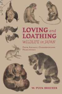 Loving and Loathing Wildlife in Japan : Four Animal Conservation Paradigms