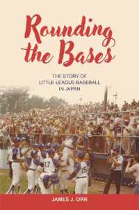 Rounding the Bases : The Story of Little League Baseball in Japan