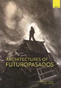 Architectures of FuturoPasados (Mānoa: a Pacific Journal of International Writing)