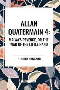 Allan Quartermain: Maiwa's Revenge, or the War of the Little Hand, #4