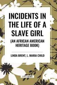 Incidents in the Life of a Slave Girl (an African American Heritage Book)