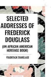 Selected Addresses of Frederick Douglass (An African American Heritage Book)