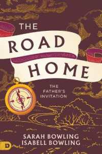 The Road Home : The Father's Invitation