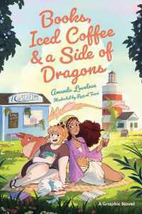 Books, Iced Coffee & a Side of Dragons : A Graphic Novel