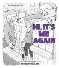 Hi, It's Me Again : A Cartoon Collection from the New Yorker's Asher Perlman