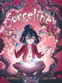 Sorceline Book 3 : Volume 3 (Sorceline)