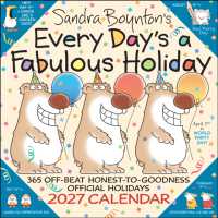 Sandra Boynton's Every Day's a Fabulous Holiday 2027 Wall Calendar