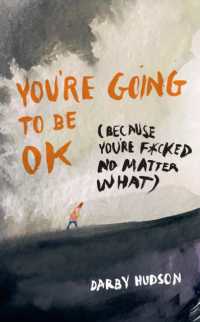 You're Going to Be OK : (Because You're F*cked No Matter What)