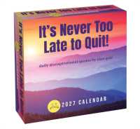 Unspirational 2027 Day-to-Day Calendar : It's Never Too Late to Quit!