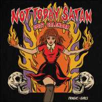 Tragic Girls 2027 Wall Calendar : Not Today Satan