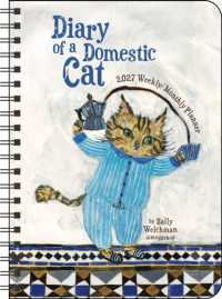 Sally Welchman 2027 Monthly/Weekly Planner Calendar : Diary of a Domestic Cat