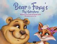 Bear & Foxy's Big Adventures (Bear & Foxy's Big Adventures)