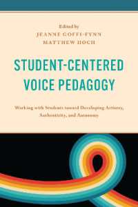 Student-Centered Voice Pedagogy : Working with Students toward Developing Artistry, Authenticity, and Autonomy (National Association of Teachers of Singing Books)