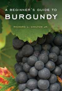 A Beginner's Guide to Burgundy （2025. 320 S. 100 colour photos）
