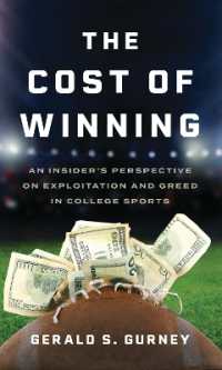 The Cost of Winning : An Insider's Perspective on Exploitation and Greed in College Sports