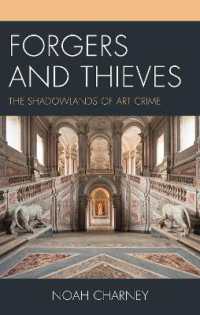 Forgers and Thieves : The Shadowlands of Art Crime (Association for Research into Crimes against Art)