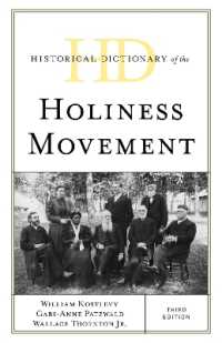 Historical Dictionary of the Holiness Movement (Historical Dictionaries of Religions, Philosophies, and Move") （3RD）