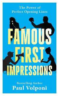 Famous First Impressions : The Power of Perfect Opening Lines