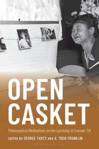 Open Casket : Philosophical Meditations on the Lynching of Emmett Till
