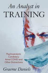 An Analyst in Training : Psychoanalytic Candidacy Amid Covid and Other Distractions