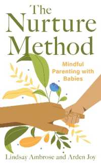 The Nurture Method : Mindful Parenting with Babies