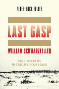 The Last Gasp of William Schwarzfeller : Soviet Espionage and the Cruelties of Stalin's Gulags