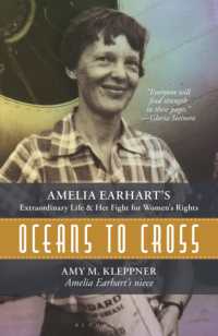 Oceans to Cross : Amelia Earhart's Extraordinary Life and Her Fight for Women's Rights