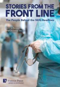 Stories from the Front Line: The People Behind the NHS Headlines (Series in Sociology)