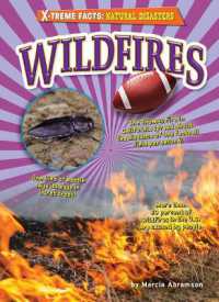 Wildfires (X-treme Facts: Natural Disasters) （Library Binding）