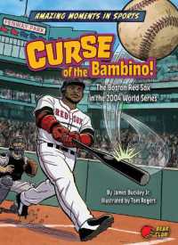 Curse of the Bambino! (Amazing Moments in Sports) （Library Binding）