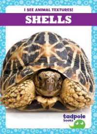 Shells (I See Animal Textures!) （Library Binding）