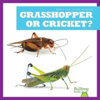 Grasshopper or Cricket? (Spot the Differences) （Library Binding）