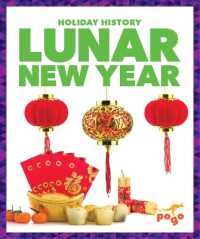 Lunar New Year (Holiday History) （Library Binding）