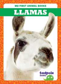 Llamas (My First Animal Books) （Library Binding）