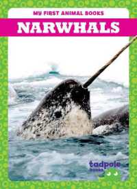 Narwhals (My First Animal Books) （Library Binding）