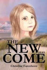 The New Has Come (Christine Farenhorst Faith-based Fiction)