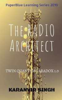 The Radio Architect : Twin Quantum Paradox