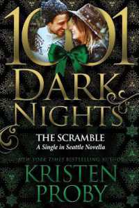The Scramble : A Single in Seattle Novella (1001 Dark Nights)