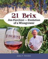 21 Brix: Jim Forchini, Evolution of a Winegrower