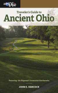 Traveler's Guide to Ancient Ohio : Essential Guidebook and Journal (Thinking about Ohio)